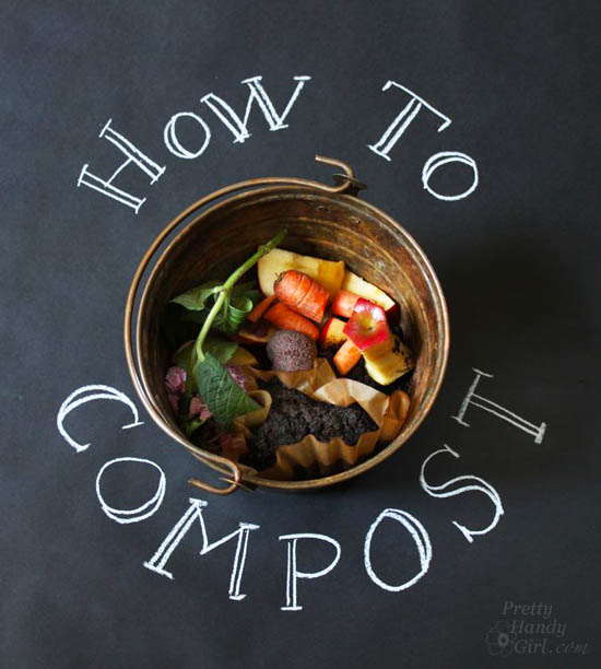 How to Compost - Secret Gardening Formula | Pretty Handy Girl