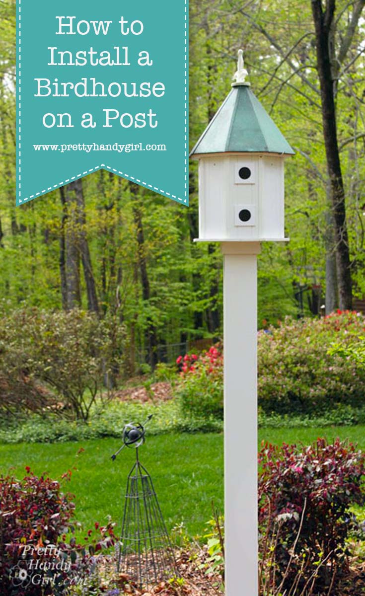 Build a Birdhouse on a Post | Pretty Handy Girl