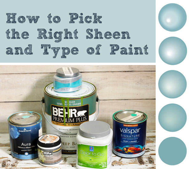How to Pick the Right Sheen and Paint Type | Pretty Handy Girl
