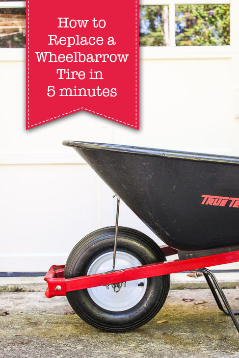 How to Replace a Wheelbarrow Tire in 5 Minutes | Pretty Handy Girl