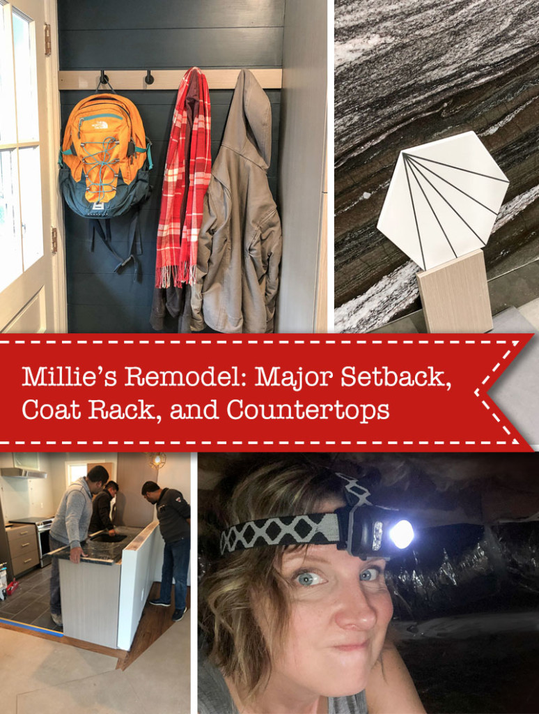 Millie's Remodel: Setbacks, Coat Rack, & Countertops